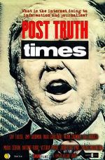 Watch Post Truth Times 0123movies