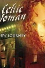 Watch Celtic Woman - New Journey Live at Slane Castle 0123movies