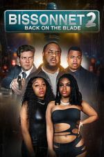 Watch Bissonnet 2: Back on the Blade 0123movies