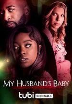 Watch My Husband\'s Baby 0123movies