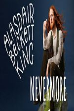 Watch Alasdair Beckett-King: Nevermore 0123movies
