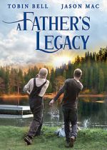 Watch A Father\'s Legacy 0123movies