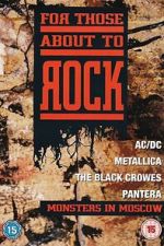 Watch For Those About to Rock - Monsters In Moscow 0123movies