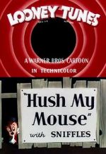 Watch Hush My Mouse (Short 1946) 0123movies