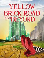 Watch The Yellow Brick Road and Beyond 0123movies