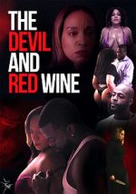 Watch The Devil and Red Wine 0123movies