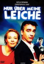 Watch Over My Dead Body 0123movies