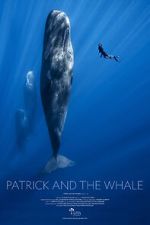 Watch Patrick and the Whale 0123movies