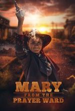 Watch Mary from the Prayer Ward 0123movies