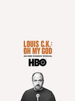 Watch Louis C.K. Oh My God 0123movies