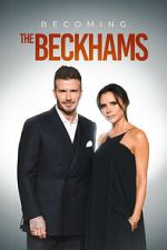 Watch Becoming The Beckhams 0123movies