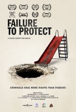 Watch Failure to Protect 0123movies