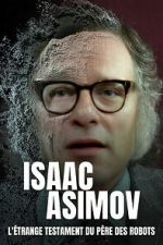Watch Isaac Asimov: A Message to the Future 0123movies