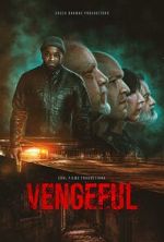 Watch Vengeful 0123movies