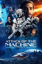 Watch Attack Of The Machine 0123movies
