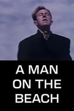 Watch A Man on the Beach 0123movies