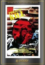 Watch Project: Kill 0123movies