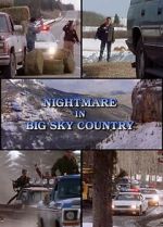 Watch Nightmare in Big Sky Country 0123movies