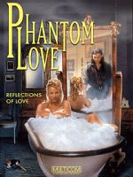 Watch Phantom Love 0123movies