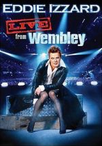 Watch Eddie Izzard: Live from Wembley 0123movies