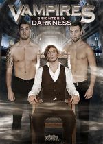 Watch Vampires: Brighter in Darkness 0123movies