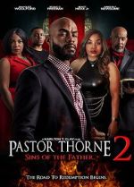 Watch Pastor Thorne 2: Sins of the Father 0123movies
