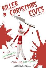Watch Killer Christmas Elves 0123movies