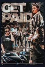Watch Get Paid 0123movies