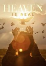 Watch Heaven is Real 0123movies
