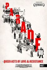 Watch Parade: Queer Acts of Love & Resistance 0123movies
