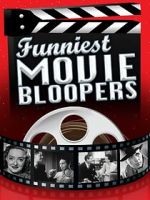 Watch Funniest Movie Bloopers 0123movies