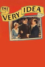 Watch The Very Idea 0123movies