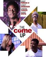 Watch The Come Up 0123movies