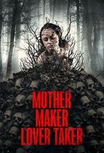 Watch Mother Maker Lover Taker 0123movies