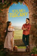 Watch You, Me & Tuscany 0123movies