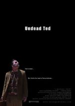 Watch Undead Ted 0123movies