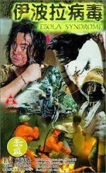 Watch Ebola Syndrome 0123movies