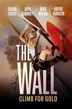 Watch The Wall - Climb for Gold 0123movies