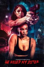 Watch He Killed My Sister 0123movies