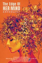 Watch The Edge of Her Mind Anthology 0123movies