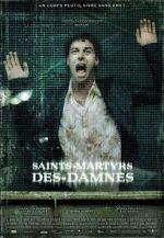 Watch Saint Martyrs of the Damned 0123movies