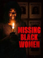 Watch Missing Black Women 0123movies