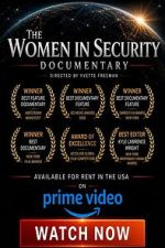 Watch The Women in Security Documentary 0123movies