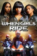 Watch When Girls Ride 0123movies