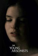 Watch The Young Arsonists 0123movies