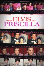 Watch When Elvis Met Priscilla 0123movies