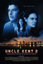 Watch Uncle Kent 2 0123movies