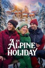 Watch An Alpine Holiday 0123movies