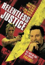 Watch Relentless Justice 0123movies