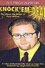 Watch Knock Em Dead - The Close-Up Magic of Paul Wilson 0123movies